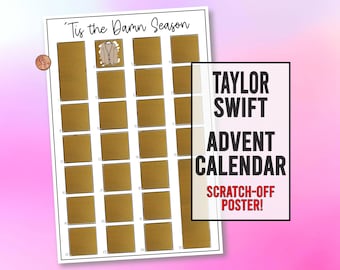 Taylor Swift Advent Calendar Scratch off Christmas Holiday Wall Poster 'tis  the Damn Season Eras - Etsy