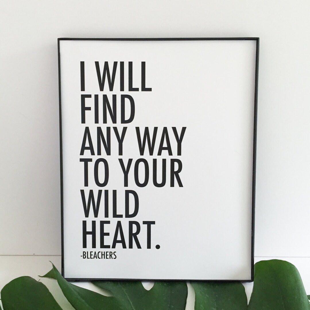Digital Bleachers Wild Heart Quote Poster Print Printable Etsy