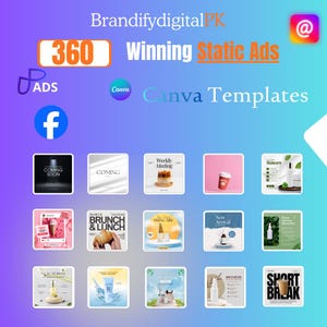 May include: A promotional graphic with a gradient purple and blue background. The image features the text "Brandifydigital PK", "360 Winning Static Ads", and "Canva Templates". There are also several small square images with various designs, including skincare and food.