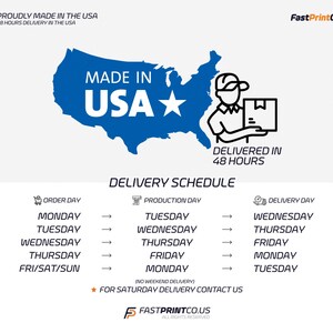 May include: White graphic with the text "MADE IN USA" inside a blue outline of the United States. The image also includes a delivery schedule and the text "DELIVERED IN 48 HOURS".