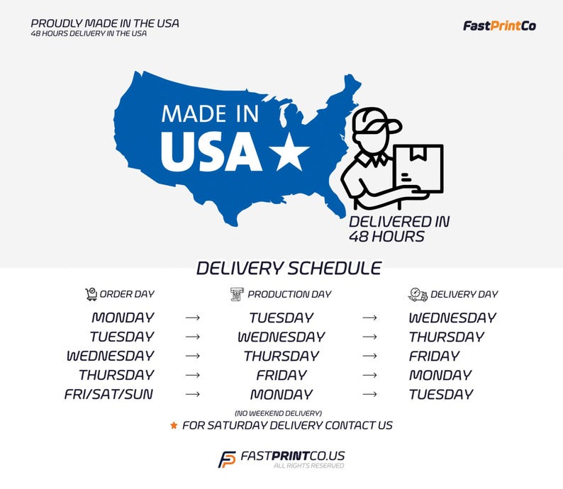 May include: White graphic with the text "MADE IN USA" inside a blue outline of the United States. The image also includes a delivery schedule and the text "DELIVERED IN 48 HOURS".