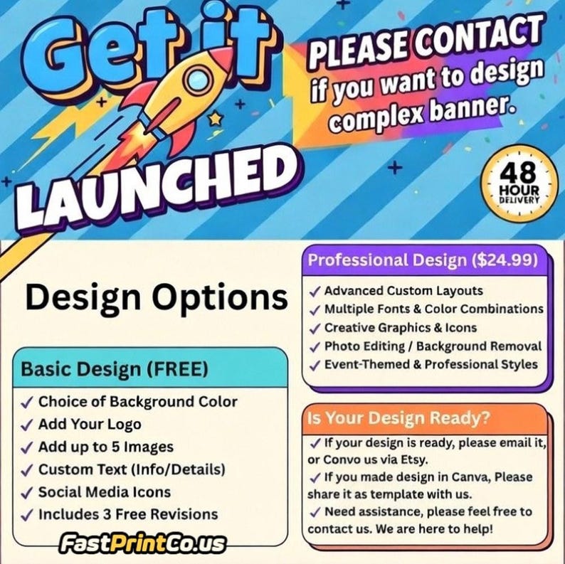 May include: A promotional graphic with the text "Get it Launched" and a rocket ship illustration. The design offers options including basic and professional design services. The graphic also includes a 48-hour delivery guarantee and contact information.