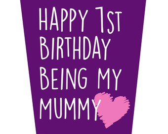 Purple Happy 1st Birthday Being My Mummy Birthday Card