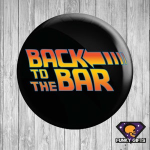May include: Black button with a yellow, orange, and blue graphic that says "Back to the Bar" with an arrow pointing to the right.