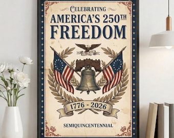 America 250 Semiquincentennial Poster, Vintage Liberty Bell Print, 1776-2026 Independence Decor, Office Gift For Him Unframed