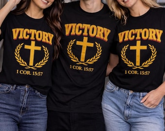 Victory Through Christ Shirt | 1 Corinthians 15:57 Tee