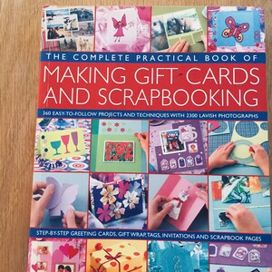 The Complete Practical Book of Making Gift Cards and Scrapbooking