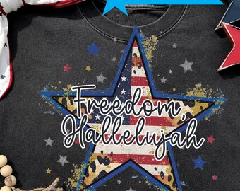 250th anniversary png, Freedom Hallelujah PNG, Patriotic Coquette png, America God Bless USA Shirt Design, 4th of July Sublimation PNG