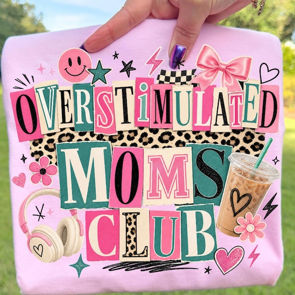 Überstimulierte Mütter Club PNG | Trendy Mom PNG Design | Sarkastisches Mom Shirt PNG | Kaffee Mama Sublimation | Lösegeld Brief Grafik