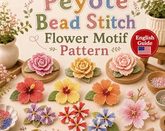 Peyote Bead Stitch Flower Motif Pattern | Beautiful Floral Beading Designs | English Guide