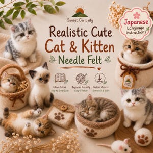 aiguilletée en feutre réaliste pour chat et chaton | Tutoriel numérique et modèles | Guide simple du japonais