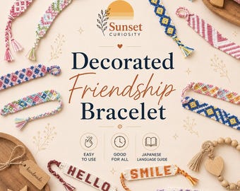 Decorated Friendship Bracelet | PDF Guide | Friendship Bracelet | Simple Japanese Guide