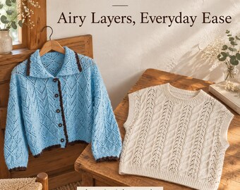 Airy Layers everyday Knit  | Sweater Vest and more | PDF Pattern with Step-by-Step Diagrams | Japanese Language