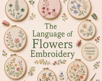 The Language of Flower | Embroidery Floral & Botanical things and more | PDF Guide | Simple Japanese Guide