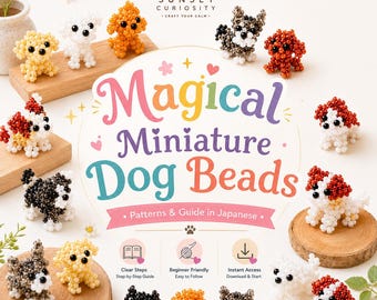 Magical Miniature Beaded Dogs | PDF Pattern Guide | Cute Handmade Dog Bead Crafts | Japanese Craft Tutorial