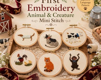May include: Six circular wooden embroidery hoops featuring stitched designs of a dog, cat, cow, rooster with chicks, red panda, and monkey. The text reads First Embroidery Animal & Creature Mini Stitch and Sunset Curiosity.