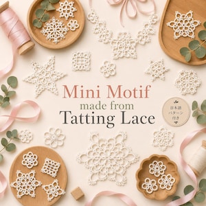 Puede incluir: Una colección de motivos de encaje de frivolité blancos en varias formas geométricas y florales, dispuestos con bandejas de madera, cinta rosa y ramas de eucalipto. El texto dice: Mini Motif made from Tatting Lace, con una etiqueta circular incluida.