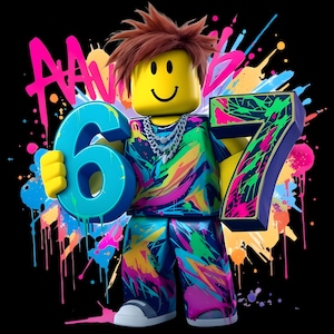 May include: A Roblox character with a yellow head and brown hair holds the numbers 6 and 7. The character wears a colorful outfit with a silver chain. The background is black with colorful paint splatters and the word "AAA".