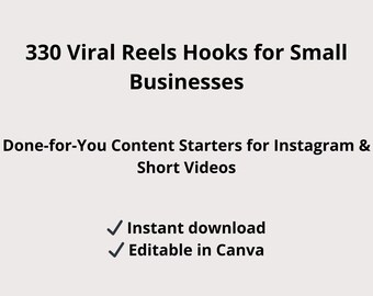 330 Viral Reels Hooks for Small Businesses | Canva Templates | Instagram Content Ideas | Done for You Hooks | Social Media Prompts