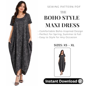 Può includere: Un abito lungo grigio scuro con un sottile motivo floreale, maniche corte, scollo rotondo e tasche laterali. Il testo recita: SEWING PATTERN PDF THE BOHO STYLE MAXI DRESS, Comfortable Boho-Inspired Design, Perfect for Spring, Summer & Fall, Easy to Style for Any Occasion, SIZES: XS - XL, Instant Download.