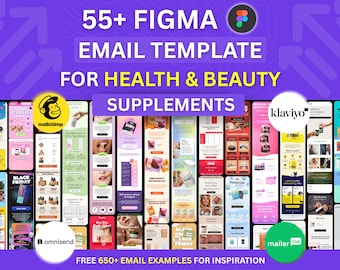 55+ Figma Email Template for Health & Beauty Supplement Email Marketing Campaign Flodesk Klaviyo Mailchimp Newsletter Email Automation Flow