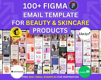 100+ Figma Email Template for Beauty & Skincare Products Email Marketing Campaign Flodesk Klaviyo Mailchimp Newsletter Email Automation Flow