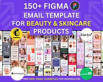 150+ Figma Email Template for Beauty & Skincare Products Email Marketing Campaign Flodesk Klaviyo Mailchimp Newsletter Email Automation Flow