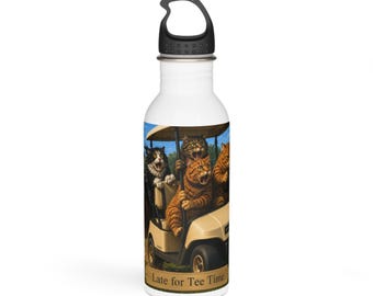 May include: A white water bottle with a black screw-top lid and a carry loop. The bottle features a graphic of four cats riding in a beige golf cart with the text Late for Tee Time printed in a tan banner at the bottom of the illustration.