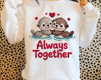 Valentine Shirt Design PNG Always Together Otters 3D Faux Knitted Yarn Hearts Cute Romantic Couple Sublimation Download, Crochet Otters PNG