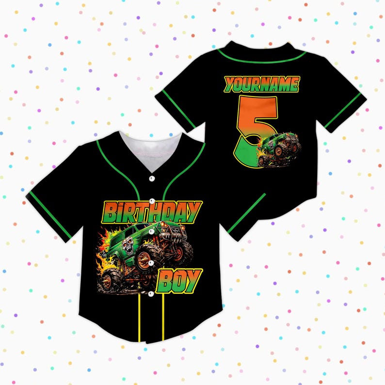 May include: Black baseball jersey with green trim and a white collar. The front features the text "BIRTHDAY BOY" and a graphic of a green monster truck. The back has the number "5" and the text "YOURNAME" in orange and green.