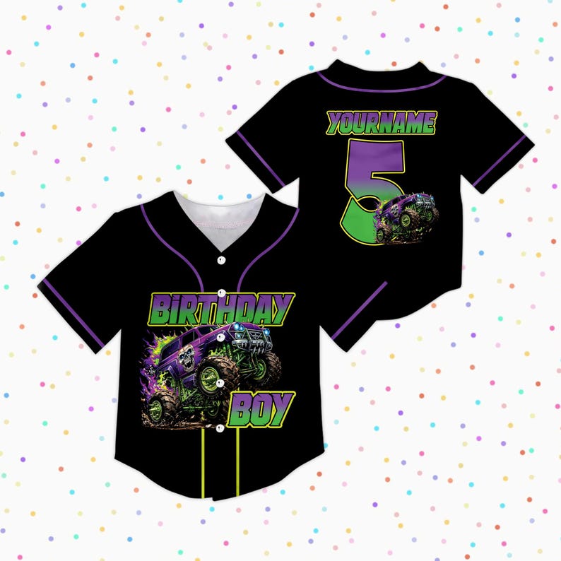 May include: Black baseball jersey with purple and green detailing. The front displays "BIRTHDAY BOY" and a monster truck graphic. The back has the number "5" and "YOURNAME", with a matching monster truck graphic.