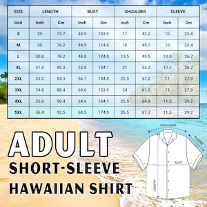 May include: Size chart for an adult short-sleeve Hawaiian shirt. Measurements are in inches and centimeters for length, bust, shoulder, and sleeve. Sizes range from S to 5XL.