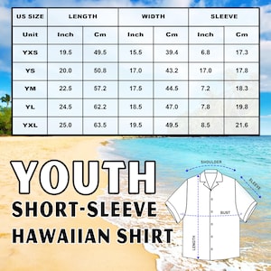 May include: A graphic showing size measurements for a youth short-sleeve Hawaiian shirt. The chart includes US sizes, length in inches and centimeters, width in inches and centimeters, and sleeve measurements in inches and centimeters. The shirt is white with a button-down front.