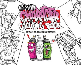 Graffiti Character Colouring Book - coloring for all ages..