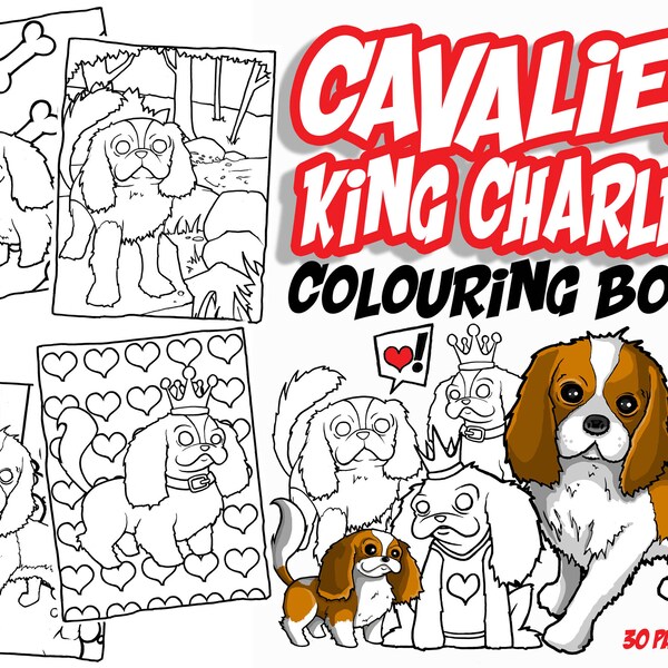 Cavalier King Charles Colouring Book - 30 illustrated pages dog lovers coloring fun