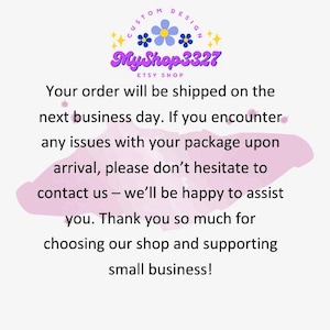 May include: A graphic with the text "MyShop3327 ETSY SHOP" and a message about order shipping and customer support. The design includes floral and star accents in purple, blue, and yellow.
