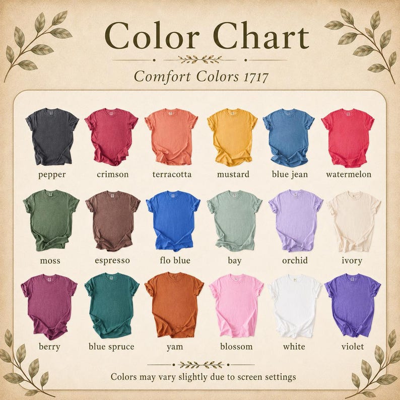 May include: Color chart showcasing Comfort Colors 1717 t-shirts in various hues. The chart displays a range of colors, including pepper, crimson, terracotta, mustard, blue jean, watermelon, moss, espresso, flo blue, bay, orchid, ivory, berry, blue spruce, yam, blossom, white, and violet.