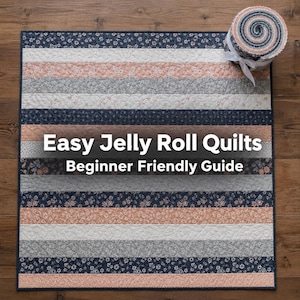 Edredones fáciles con tiras de tela Jelly Roll para principiantes: Guía sencilla de costura con tiras (PDF)
