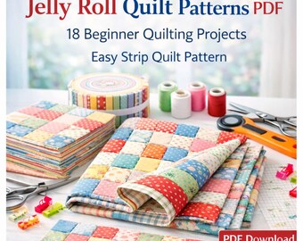Jelly Roll Quilt-mönster i PDF-format - 18 nybörjarquiltningsprojekt, enkelt mönster för remsquilt