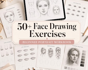 50+ Face Drawing Exercises for Beginners – Step-by-Step Portrait Sketching, Facial Features Practice & Printable PDF Workbook