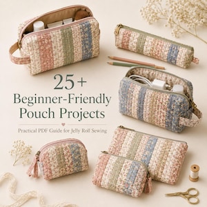 Puede incluir: Una colecci&oacute;n de estuches de tela acolchada de varios tama&ntilde;os y formas, con rayas verticales de patrones florales en tonos apagados de rosa, verde y azul. El texto dice: 25+ Beginner-Friendly Pouch Projects. Practical PDF Guide for Jelly Roll Sewing.
