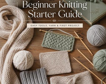 Nybörjarguide för stickning - Viktiga tillbehör, verktyg, garn och enkelt första projekt (PDF-nedladdning)