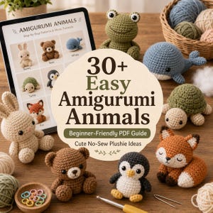 May include: A collection of crocheted amigurumi animals, including a bunny, bear, whale, turtle, fox, penguin, and frog, are displayed around a tablet. The tablet screen shows amigurumi patterns. The text on the image reads "30+ Easy Amigurumi Animals".