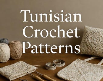Moderne tunesische Häkelanleitungen - kreative Projekte mit Texturen & handgemachte Designs (PDF-Anleitung)