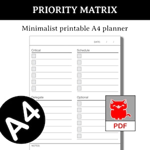 May include: A minimalist printable A4 planner with a priority matrix layout. The design includes sections for critical, schedule, delegate, and optional tasks. A red cat graphic with the text "PDF" is in the corner. The text "PRIORITY MATRIX" is at the top.