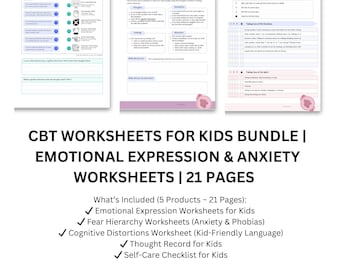CBT Worksheets for Kids Bundle | Emotional Expression & Anxiety Worksheets | 21 Pages