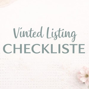 Könnte beinhalten: Heller Hintergrund mit dem Text "Vinted Listing CHECKLISTE" in Türkis. Das Bild enthält eine goldene Büroklammer, eine rosa Blume und grüne Blätter. Das Gesamtthema bezieht sich auf Online-Verkäufe.