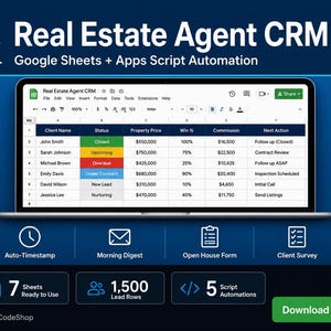 May include: A laptop screen displays a Real Estate Agent CRM spreadsheet with client data, property prices, and commission details. The image includes icons for automation features like auto-timestamp and client surveys. Text on the screen reads "Real Estate Agent CRM Google Sheets + Apps Script Automation."