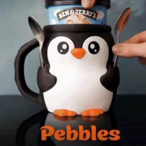 May include: A penguin-shaped ice cream pint holder in black and white, with orange feet and beak. It holds a pint of ice cream, with two spoons. The text "Pebbles" and "THE ICE PINT HOLDING PENGUIN" are at the bottom of the image.