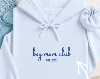 Custom Embroidered Boy Mama Club Sweater, Boy Mom Club Hoddie, Boy Mama Sweater,  Mommy of Boys, Baby Party Gift, Mother’s Day, Mom Gift